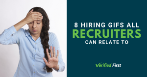 Eight Hiring GIFs Every Recruiter Can Relate To