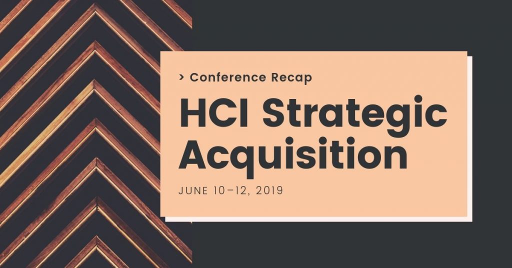 Conference Recap HCI Strategic Acquisition Conference Verified First