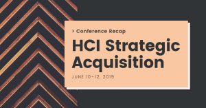 HCI Strategic Acquisition Conference 2019