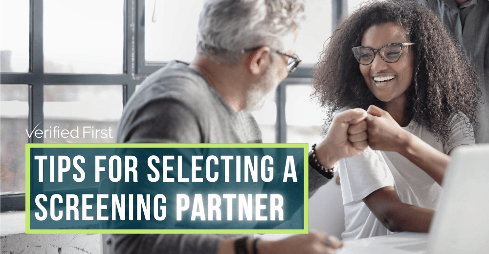 Tips for Selecting a Screening Partner