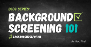 Background Screening 101- Back to School for HR