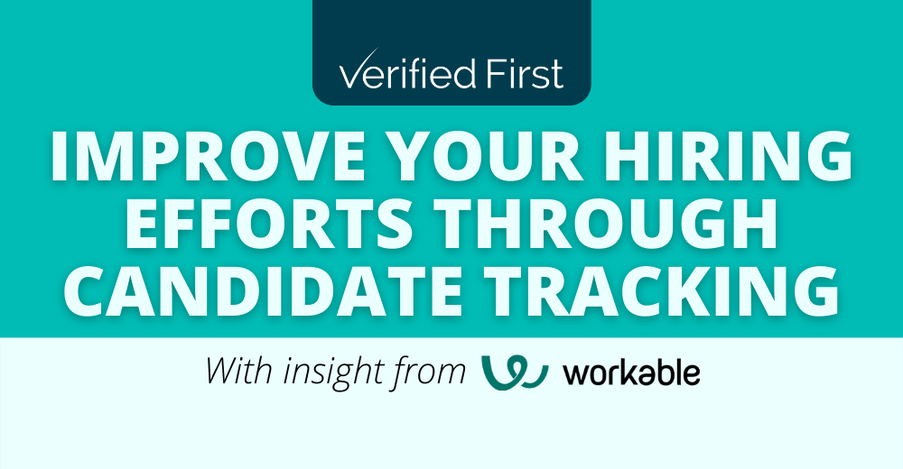 Improve your Hiring Efforts through Candidate Tracking