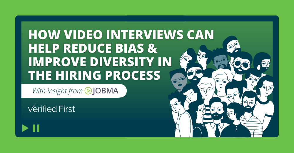 How video interviews can help reduce bias and improve diversity in the hiring process
