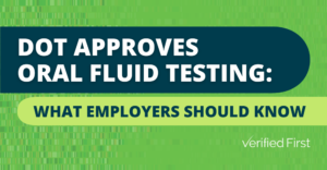DOT approves oral fluid testing: what employers should know