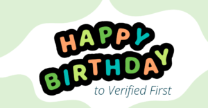 Happy Birthday to Verified First