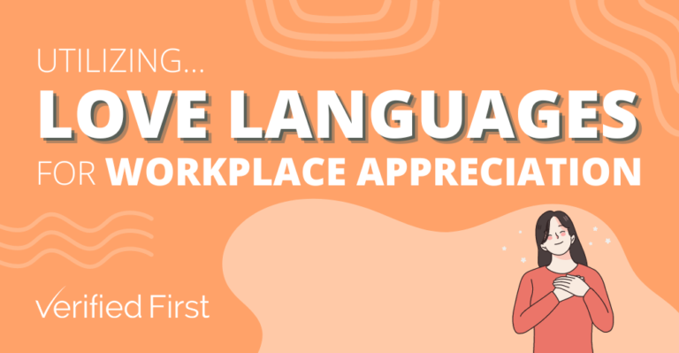 Utilizing Love Languages for Workplace Appreciation