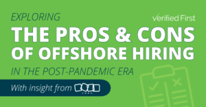 Exploring the Pros and Cons of Offshore Hiring in the Post-Pandemic Era