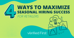 4 Ways to Maximize Seasonal Hiring Success for Retailers