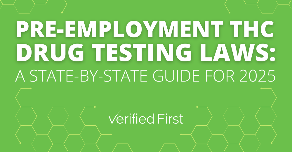 Pre-Employment THC Drug Testing Laws: A State-by-State Guide for 2025